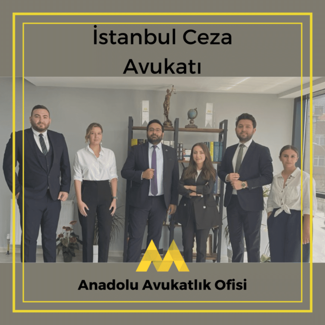 İstanbul Ceza Avukatı